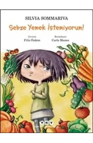 Sebze Yemek İstemiyorum