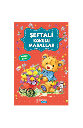 Şeftali Kokulu Masallar