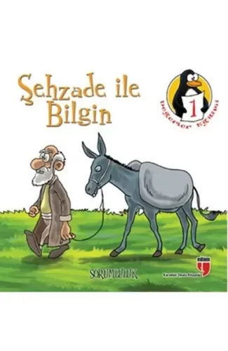 Şehzade ile Bilgin - Sorumluluk  Değerler Eğitimi Öyküleri -1