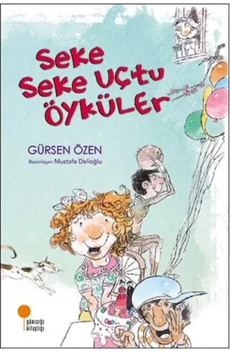 Seke Seke Uçtu Öyküler