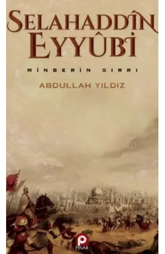 Selahaddin Eyyübi Minberin Sırrı