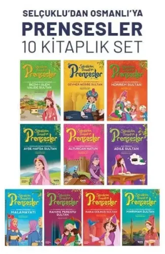 Selçuklu’dan Osmanlı’ya Prensesler (10'lu Set)