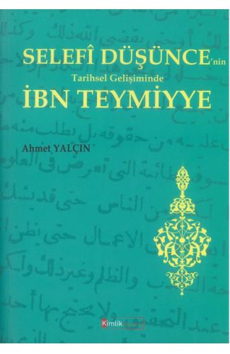 Selefi Düşünce'nin Tarihsel Gelişiminde İbn Teymiyye