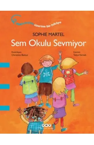 Sem Okulu Sevmiyor