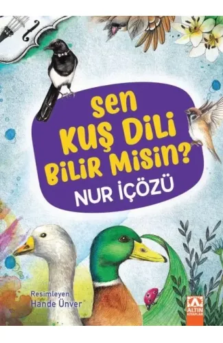 Sen Kuş Dili Bilir Misin? (Ciltli)