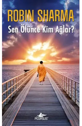 Sen Ölünce Kim Ağlar?