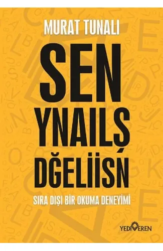 Sen Yanlış Değilsin