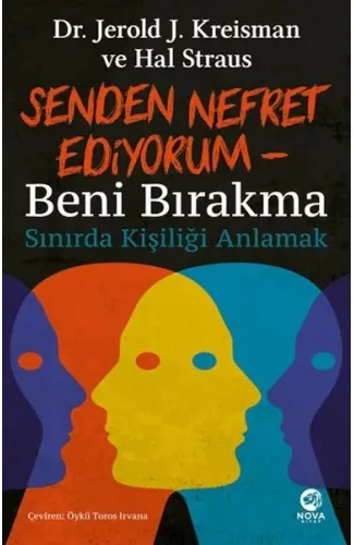 Senden Nefret Ediyorum – Beni Bırakma: Sınırda Kişiliği Anlamak