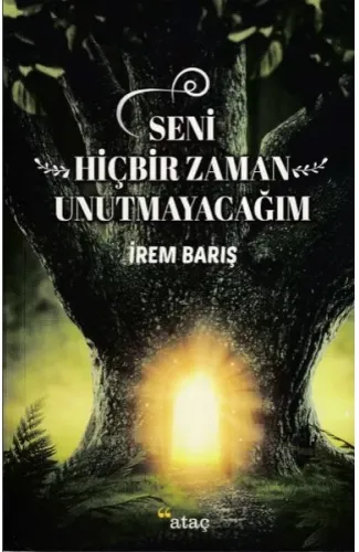 Seni Hiçbir Zaman Unutmayacağım