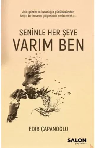 Seninle Her Şeye Varım Ben