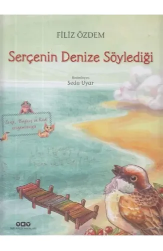 Serçenin Denize Söylediği