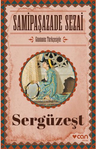 Sergüzeşt (Günümüz Türkçesiyle)