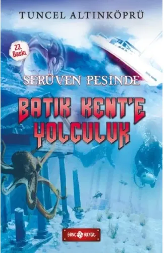 Serüven Peşinde 01 - Batık Kent'e Yolculuk