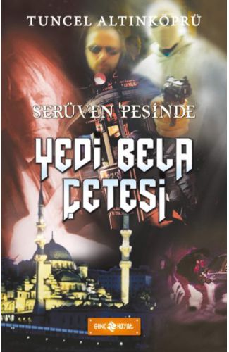 Serüven Peşinde 07 - Yedi Bela Çetesi