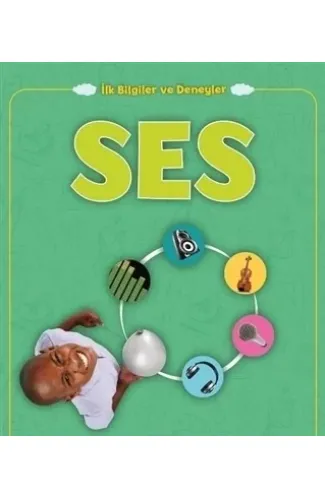 Ses - İlk Bilgiler ve Deneyler