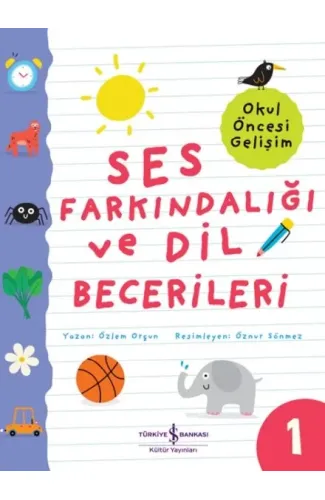 Ses Farkındalığı Ve Dil Becerileri – Okul Öncesi Gelişim