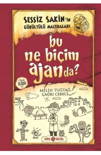 Sessiz Sakin'in Gürültülü Maceraları 10 - Bu Ne Biçim Ajanda? (Ciltli)