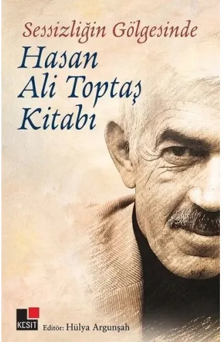 Sessizliğin Gölgesinde - Hasan Ali Topbaş Kitabı