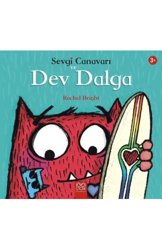 Sevgi Canavarı ve Dev Dalga – Sevgi Canavarı