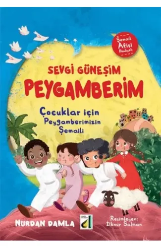 Sevgi Güneşim Peygamberim