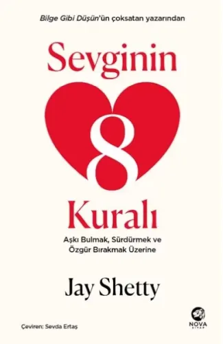 Sevginin 8 Kuralı – Aşkı Bulmak, Sürdürmek ve Özgür Bırakmak Üzerine