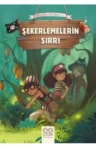 Sevimli Korsanların Maceraları - Şekerlemelerin Sırrı