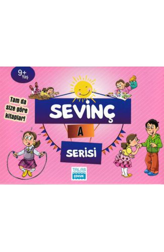 Sevinç A Serisi 9+ Yaş