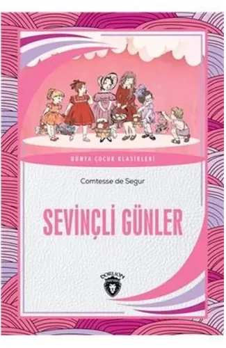 Sevinçli Günler Dünya Çocuk Klasikleri (7-12 Yaş)