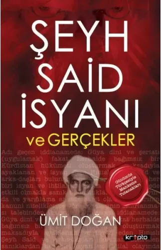 Şeyh Said İsyanı Ve Gerçekler