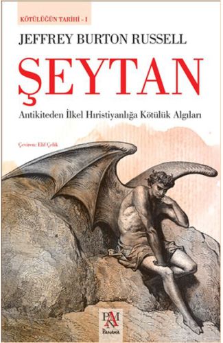 Şeytan - Kötülüğün Tarihi