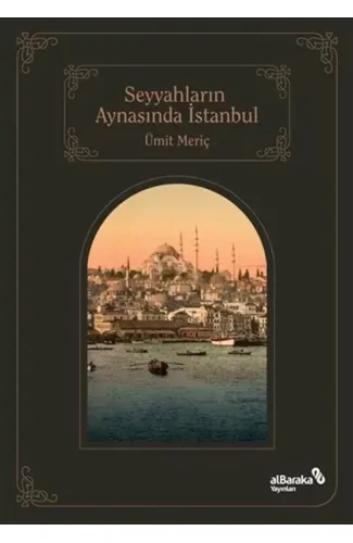 Seyyahların Aynasında İstanbul