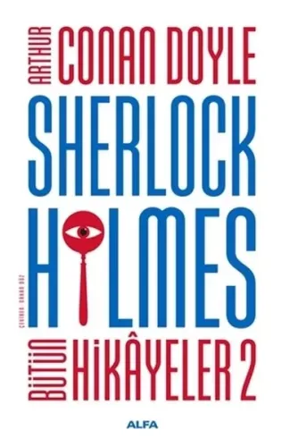 Sherlock Holmes - Bütün Hikayeler 2 (Ciltli)