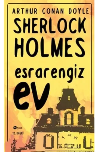 Sherlock Holmes - Esrarengiz Ev