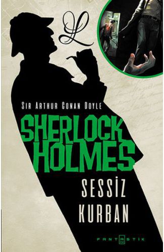 Sherlock Holmes - Sessiz Kurban