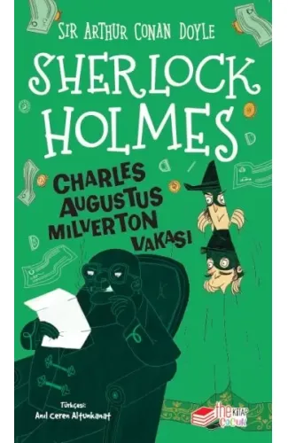 Sherlock Holmes Charles Augustus Milverton Vakası