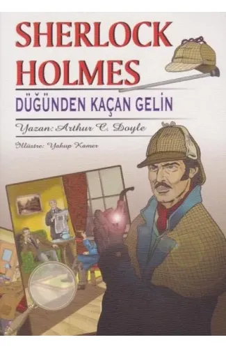 Sherlock Holmes Düğünden Kaçan Gelin