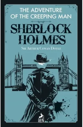 Sherlock Holmes:  The Adventure Of The Creeping Man