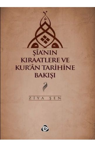 Şia'nın Kıraatlere ve Kur'an Tarihine Bakışı