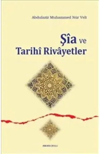 Şia ve Tarihi Rivayetler