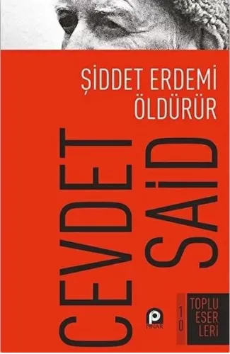 Şiddet Erdemi Öldürür