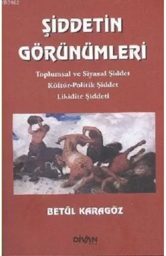 Şiddetin Görünümleri