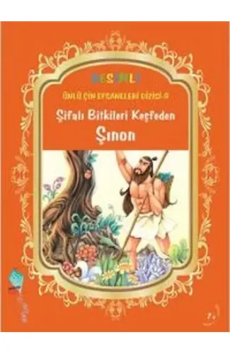 Şifalı Bitkileri Keşfeden Şınon