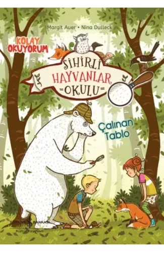 Sihirli Hayvanlar Okulu – Çalınan Tablo – Kolay Okuyorum