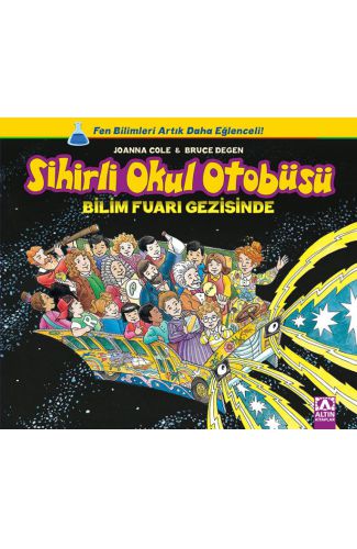 Sihirli Okul Otobüsü - Bilim Fuarı Gezisinde