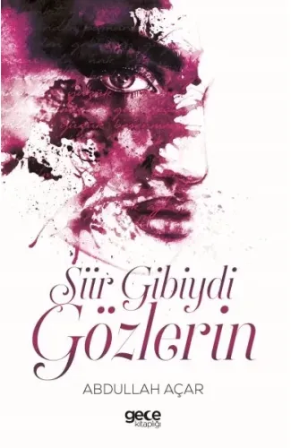 Şiir Gibiydi Gözlerin