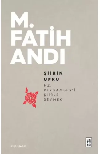 Şiirin Ufku - Hz.Peygamber'i Şiirle Sevmek