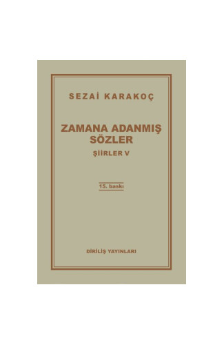 Şiirler 5 - Zamana Adanmış Sözler