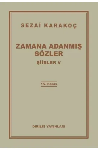 Şiirler 5 - Zamana Adanmış Sözler