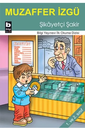 Şikayetçi Şakir / İlk Okuma Dizisi