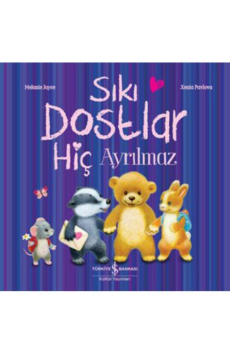 Sıkı Dostlar Hiç Ayrılmaz